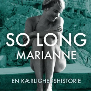 So long Marianne  -  en kærlighedshistorie