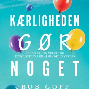 Kærligheden Gør Noget