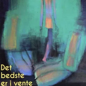 Det bedste er i vente (bog+CD)