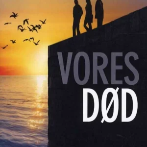 Vores død