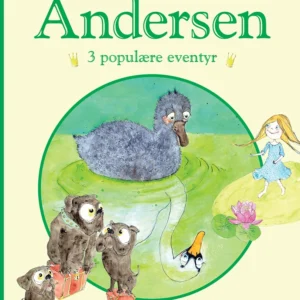 H. C. Andersen - 3 populære eventyr Grøn