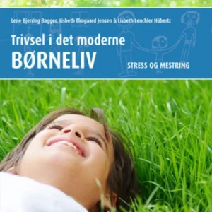 Trivsel i det  moderne børneliv