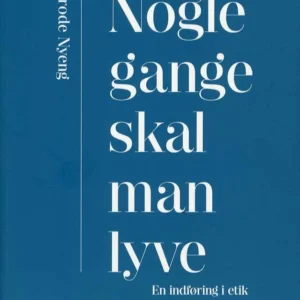 Nogle gange skal man lyve
