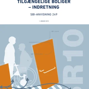 Anvisning 249: Tilgængelige boliger