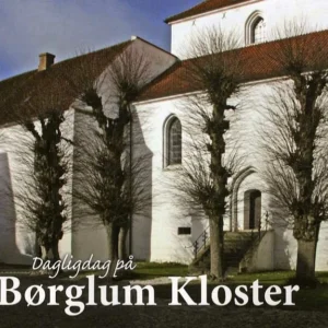 Dagligdag på Børglum Kloster