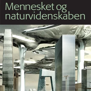 Mennesket og naturvidenskaben - Grundbog til NF
