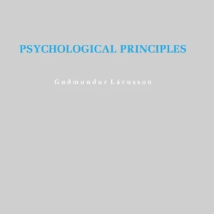 PSYCHOLOGICAL PRINCIPLES