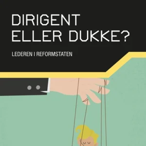 Dirigent eller dukke?