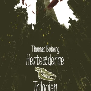 Hesteæderne. Trilogien