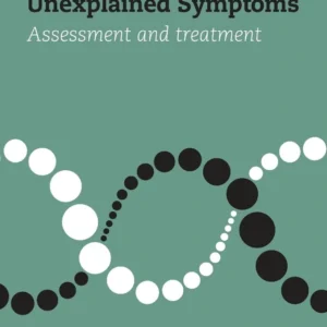 Functional Disorders and Medically Unexplained Symptoms
