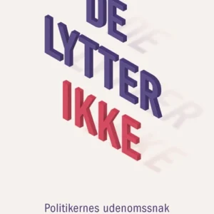 De lytter ikke