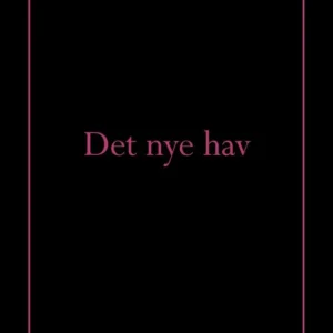 Det nye hav