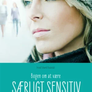 Bogen om at være særligt sensitiv