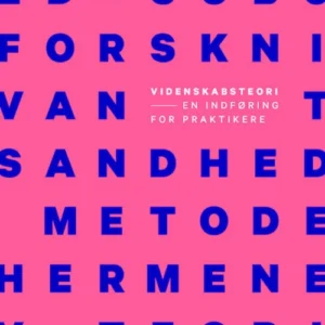 Videnskabsteori - en indføring for praktikere