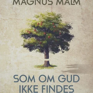Som om Gud ikke findes