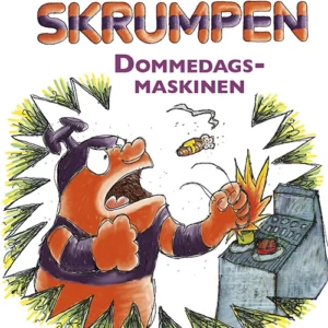 Skrumpen - Dommedagsmaskinen