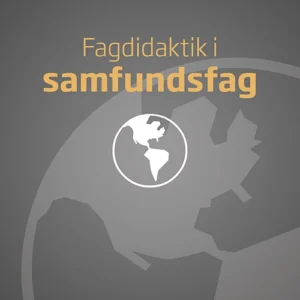 Fagdidaktik i samfundsfag