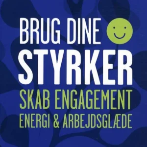 Brug dine styrker