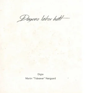 Dagene løber halt