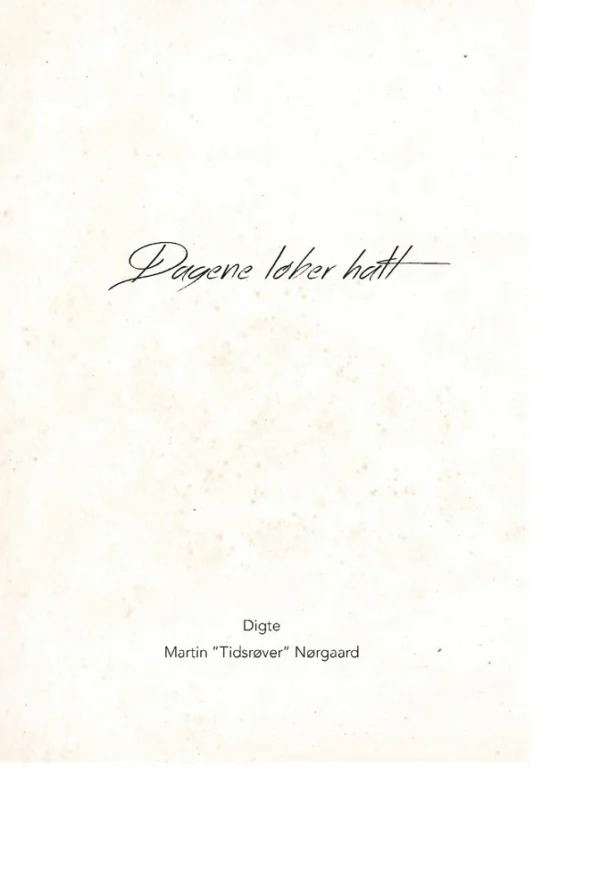 Dagene løber halt