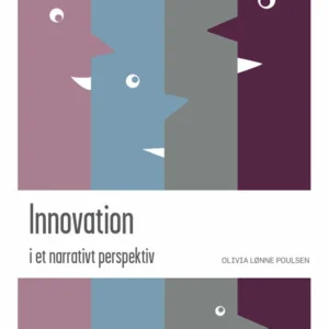 Innovation i et narrativt perspektiv