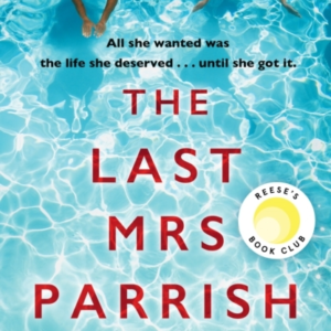 The Last Mrs Parrish