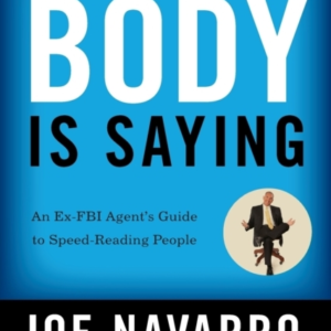 What Every Body Is Saying An Ex-Fbi Agent'S Guide To Speed-R