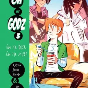 The Oh My Godz 3 - Ãn til dig, én til mig