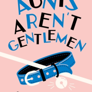 Aunts Aren'T Gentlemen (Jeeves & Wooster)