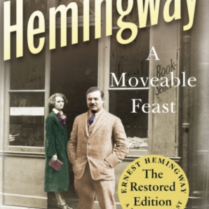 A Moveable Feast The Restored Edition