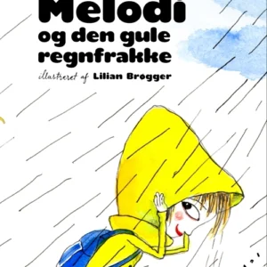 Melodi og den gule regnfrakke