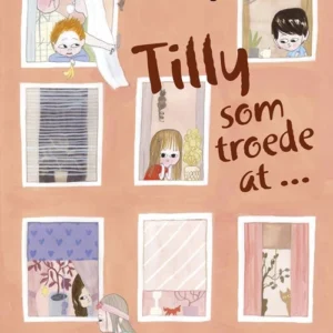 Tilly som troede at ...