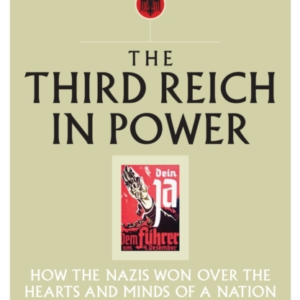 THE THIRD REICH IN POWER