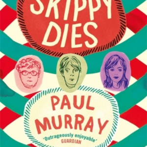 Skippy Dies From The Author Of The Bee Sting