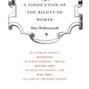 A Vindication Of The Rights Of Woman