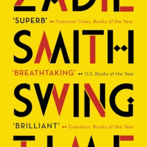 Swing Time Longlisted For The Man Booker Prize 2017