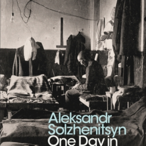 One Day In The Life Of Ivan Denisovich