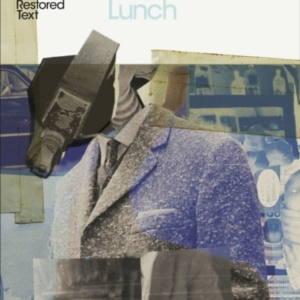 Naked Lunch The Restored Text