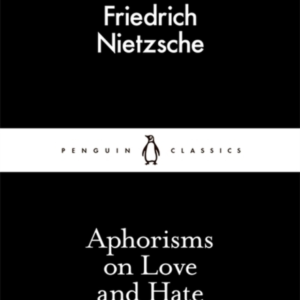 Aphorisms On Love And Hate
