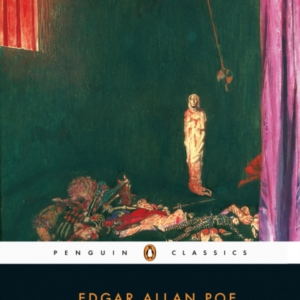 The Fall Of The House Of Usher And Other Writings