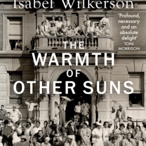 The Warmth Of Other Suns The Epic Story Of America'S Great M