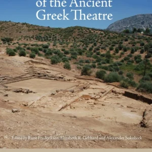The Architecture of the Ancient Greek Theatre