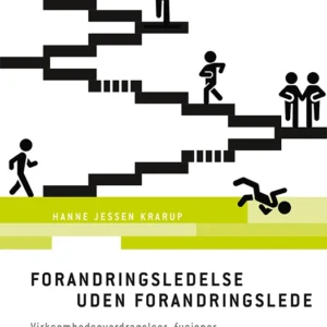 Forandringsledelse uden forandringslede