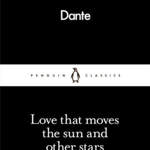 Love That Moves The Sun And Other Stars