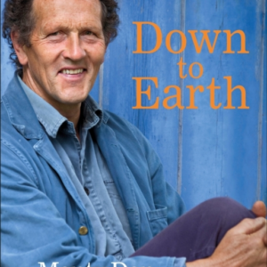 Down To Earth Gardening Wisdom