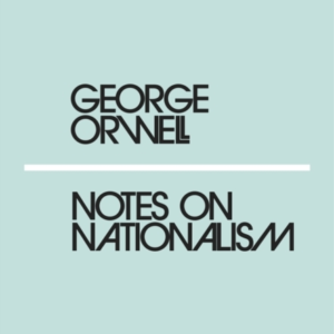 Notes On Nationalism