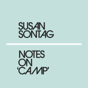 Notes On Camp
