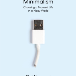 Digital Minimalism