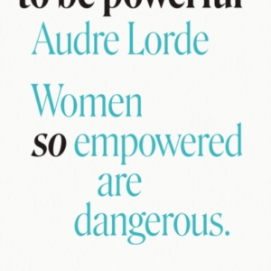 When I Dare To Be Powerful