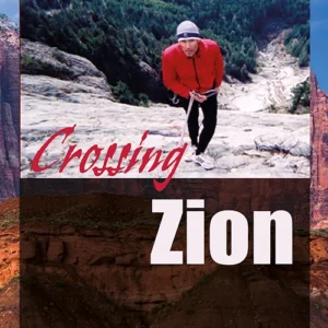 Crossing Zion